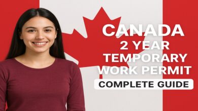 Canada 2 Year Temporary Work Permit Complete Guide