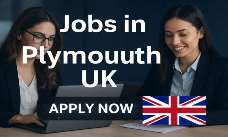 Jobs in Plymouth UK