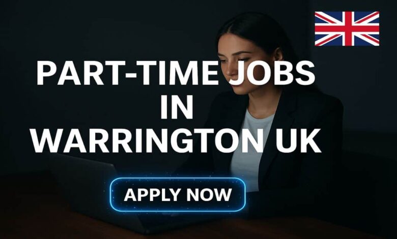 Part-Time Jobs in Warrington UK