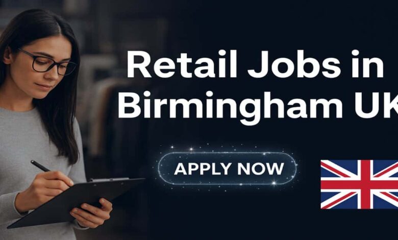 Retail Jobs in Birmingham UK