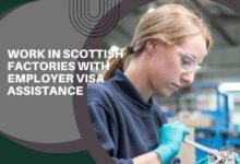 Work In Scottish Factories With Employer Visa Assistance