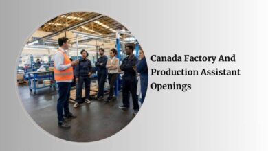 Canada Factory And Production Assistant Openings