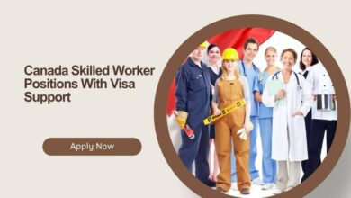 Canada Skilled Worker Positions With Visa Support