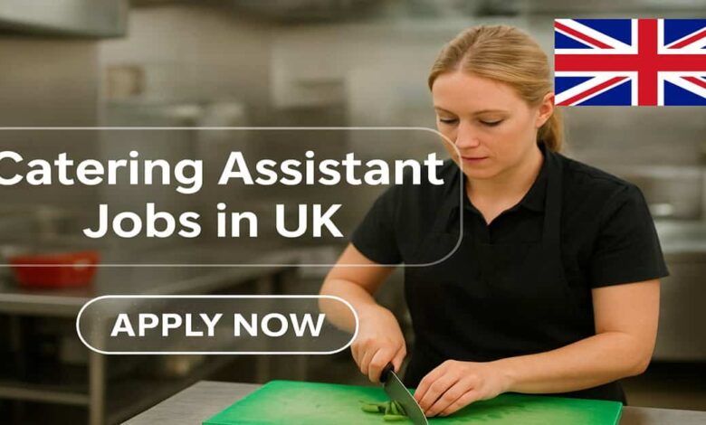 Catering Assistant Jobs in UK
