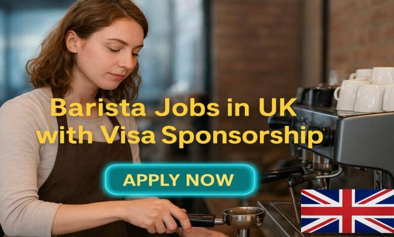 Barista Jobs in UK with Visa Sponsorship