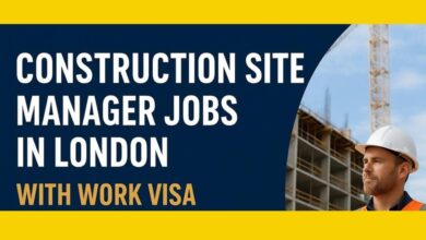 Construction Site Manager Jobs in London with Work Visa