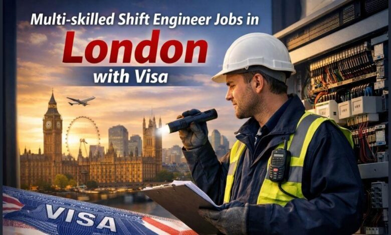 Multi-skilled Shift Engineer Jobs in London with Visa