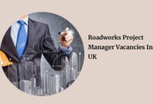 Roadworks Project Manager Vacancies In UK