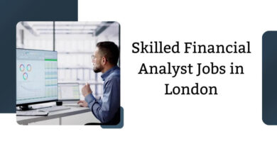 Skilled Financial Analyst Jobs in London
