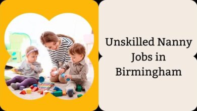 Unskilled Nanny Jobs in Birmingham