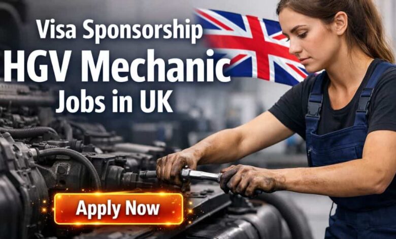 Visa Sponsorship HGV Mechanic Jobs in UK