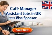 Café Manager Assistant Jobs in UK with Visa Sponsor