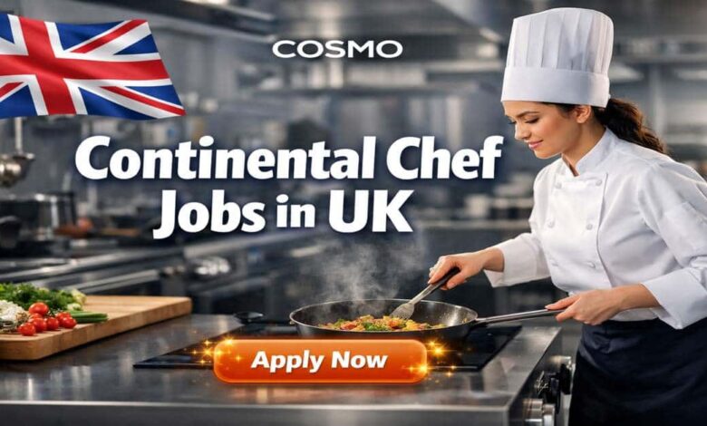Continental Chef Jobs in UK