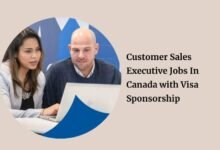 Customer Sales Executive Jobs In Canada with Visa Sponsorship