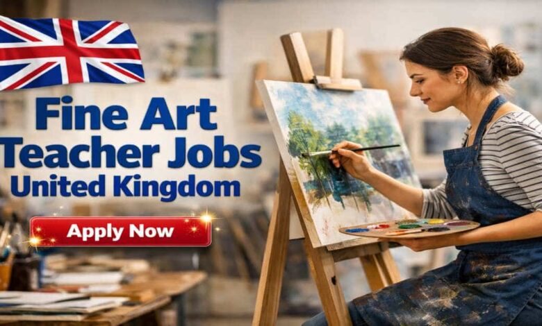 Fine Art Teacher Jobs in United Kingdom