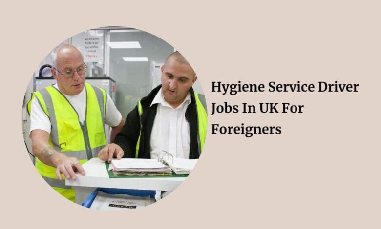 Hygiene Service Driver Jobs In UK For Foreigners