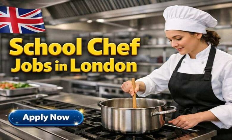 School Chef Jobs in London