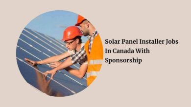 Solar Panel Installer Jobs In Canada With Sponsorship