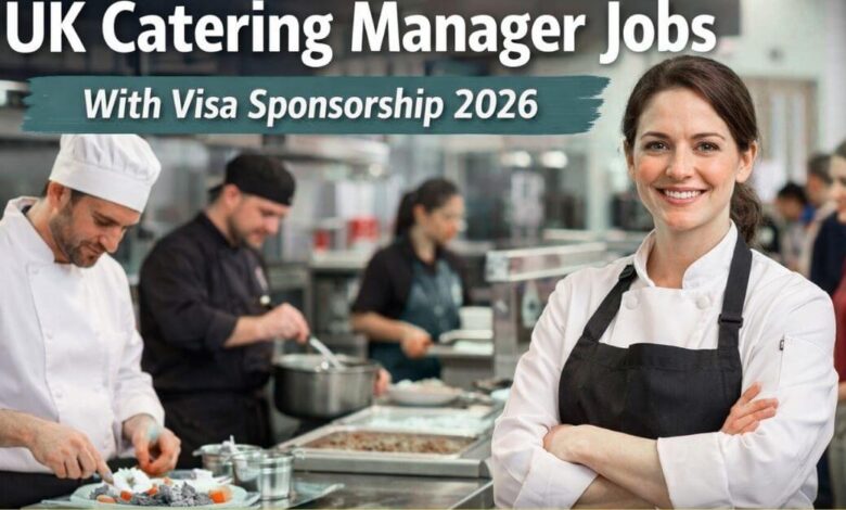 UK Catering Manager Jobs With Visa Sponsorship