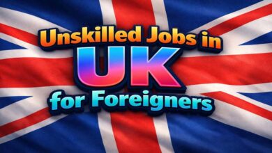 Unskilled Jobs in UK for Foreigners