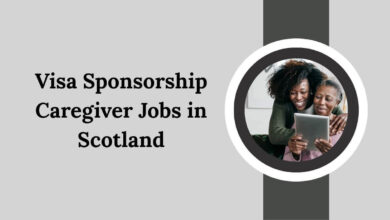 Visa Sponsorship Caregiver Jobs in Scotland