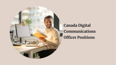 Canada Digital Communications Officer Positions