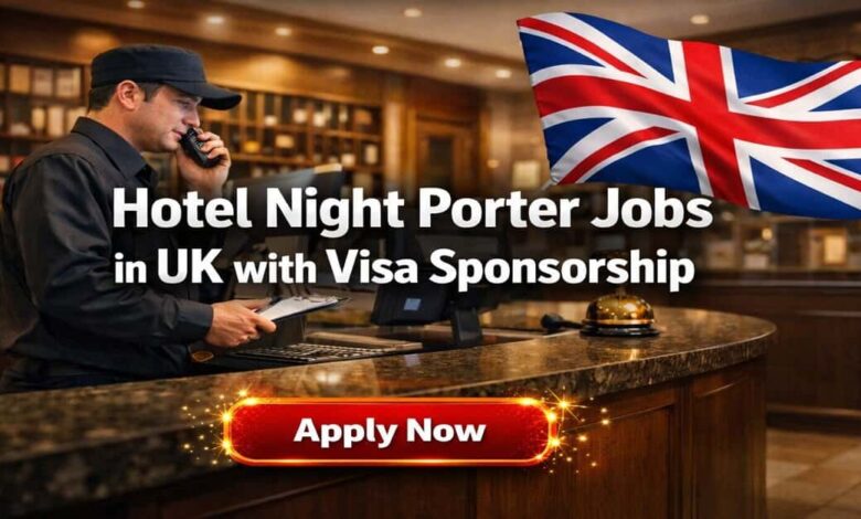 Hotel Night Porter Jobs in UK with Visa Sponsorship