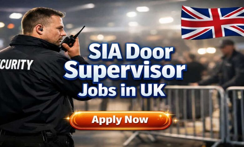 SIA Door Supervisor Jobs in UK