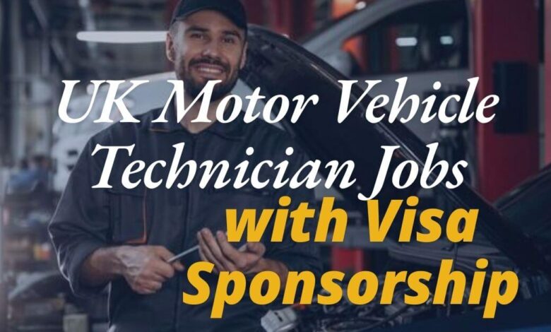 UK Motor Vehicle Technician Jobs with Visa Sponsorship