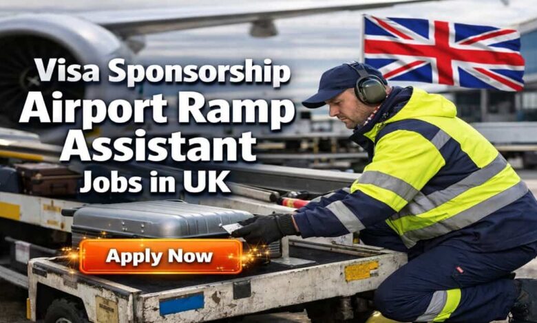 Visa Sponsorship Airport Ramp Assistant Jobs in UK