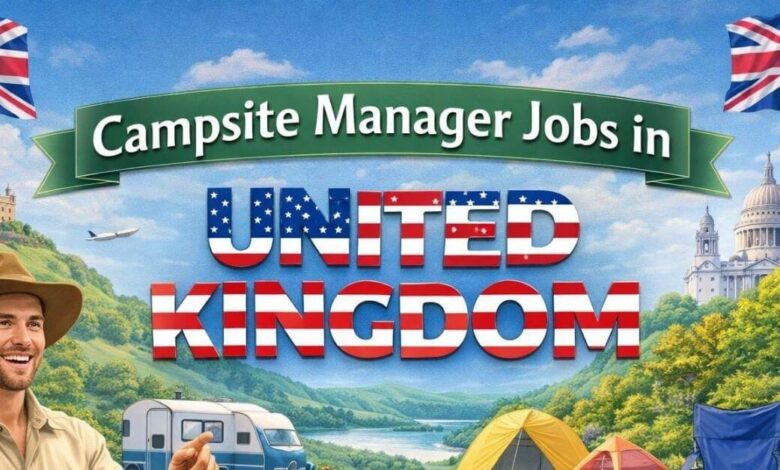 Campsite Manager Jobs in United Kingdom
