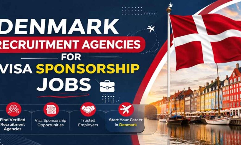 Denmark Recruitment Agencies for Visa Sponsorship Jobs