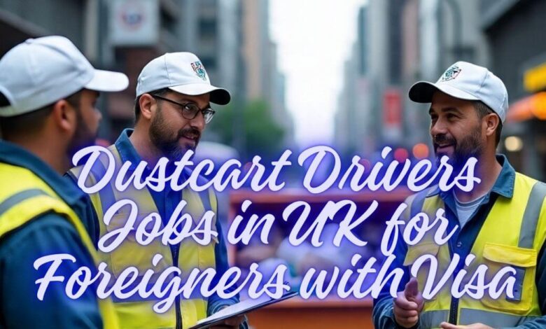Dustcart Drivers Jobs in UK for Foreigners with Visa