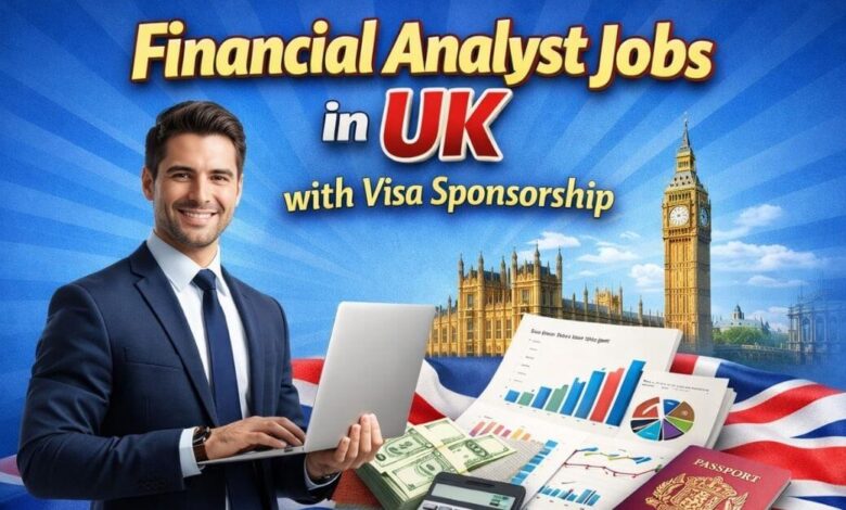 Financial Analyst Jobs in UK with Visa Sponsorship