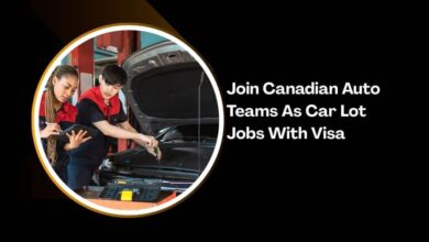 Join Canadian Auto Teams As Car Lot Jobs With Visa