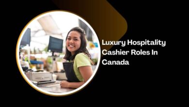 Luxury Hospitality Cashier Roles In Canada