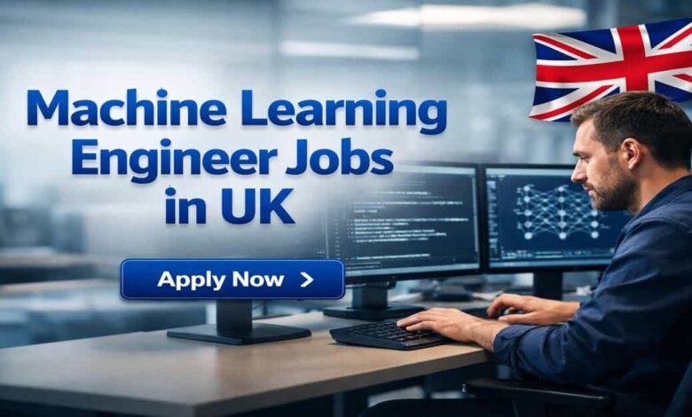 Machine Learning Engineer Jobs in UK