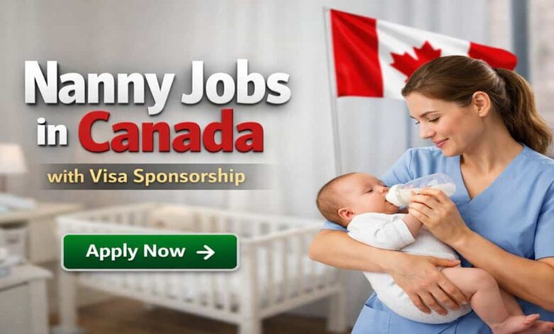 Nanny Jobs in Canada with Visa Sponsorship