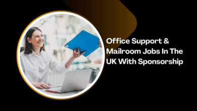 Office Support & Mailroom Jobs In The UK With Sponsorship