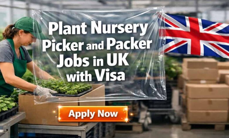 Plant Nursery Picker and Packer Jobs in UK with Visa