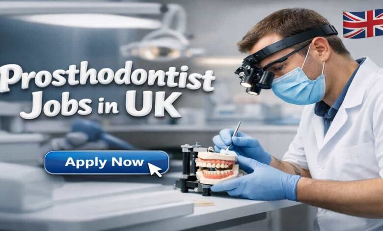 Prosthodontist Jobs in UK