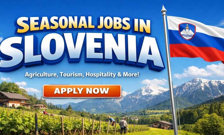 Seasonal Jobs in Slovenia