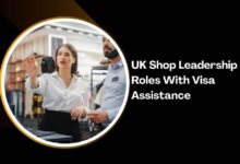 UK Shop Leadership Roles With Visa Assistance