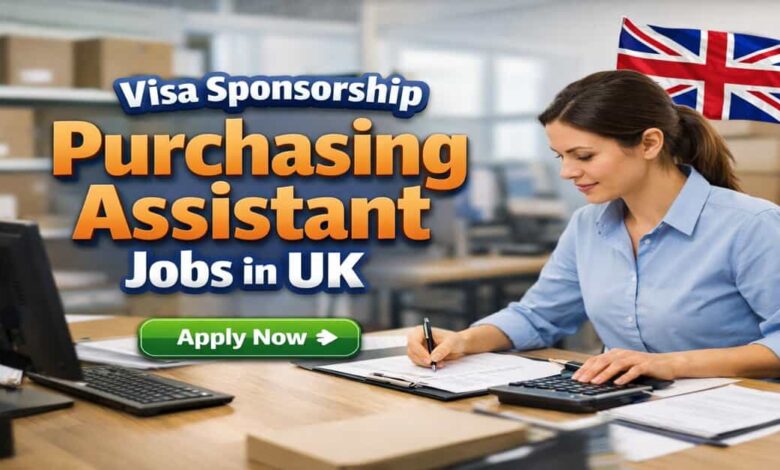 Visa Sponsorship Purchasing Assistant Jobs in UK
