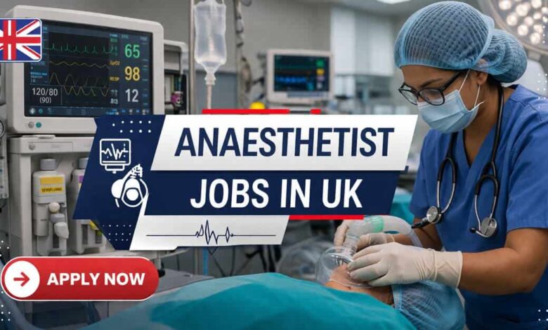 Anaesthetist Jobs in UK