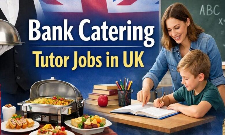 Bank Catering Tutor Jobs in UK