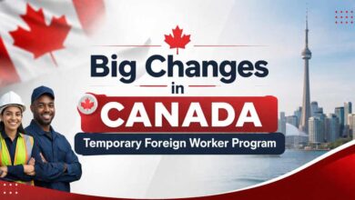 Big Changes in Canada Temporary Foreign Worker Program