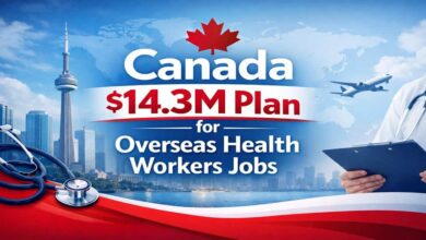 Canada $14.3M Plan for Overseas Health Workers Jobs