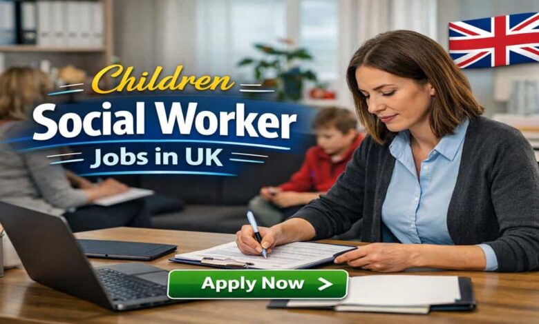 Children Social Worker Jobs in UK
