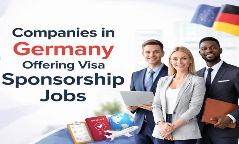 Companies in Germany Offering Visa Sponsorship Jobs